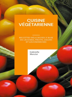 cover image of Cuisine Végétarienne